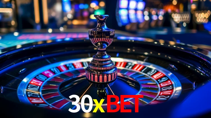 30xbet - Baixe e Entre no Mundo do Cassino - 30xbet.com