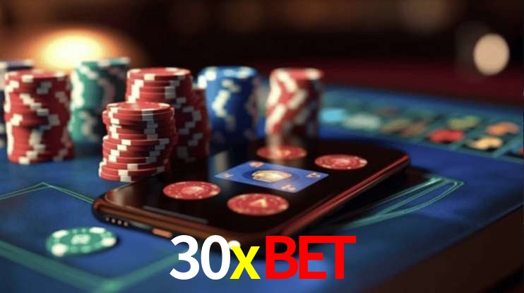 Apostas Esportivas na 30xbet: Um Guia Completo
